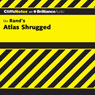 Atlas Shrugged: CliffsNotes