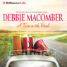 A Turn in the Road: A Blossom Street Book, #8