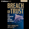 Breach of Trust: How Washington Turns Outsiders into Insiders