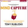 Mind Capture (Book 3): How to Awaken Your Entrepreneurial Genius in a Time of Great Economic Change!