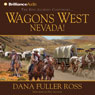 Wagons West Nevada!: Wagons West, Book 8