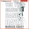 The Two Deaths of Daniel Hayes