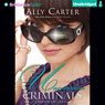 Uncommon Criminals: A Heist Society Novel