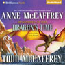 Dragon's Time: A Dragonriders of Pern Novel