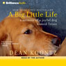 A Big Little Life: A Memoir of a Joyful Dog Named Trixie