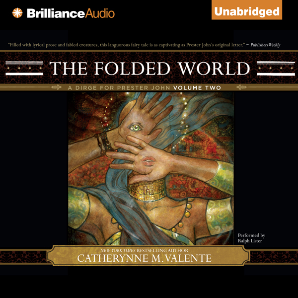 The Folded World: A Dirge for Prester John Volume Two