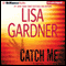 Catch Me: A Novel