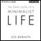 The Simple Guide to a Minimalist Life
