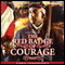 Stephen Crane's The Red Badge of Courage: A Radio Dramatization