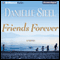 Friends Forever: A Novel