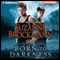Born to Darkness