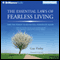 The Essential Laws of Fearless Living: Find the Power to Never Feel Powerless Again