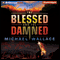 The Blessed and the Damned: Righteous, Book 4