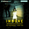 Immune: The Rho Agenda, Book Two