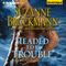 Headed for Trouble: Troubleshooters, Book 17