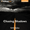 Chasing Shadows: Shadow Series, Book 2