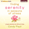 Finding Serenity in Seasons of Stress: Simple Solutions for Difficult Times