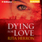 Dying for Love: A Slaughter Creek Novel