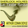 Sherlock Holmes - La Testa Rossa [The Red Headed League]