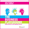 The Business Playground: Where Creativity and Commerce Collide