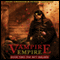 The Rift Walker: Vampire Empire, Book 2