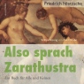 Also sprach Zarathustra. Ein Buch fr Alle und Keinen