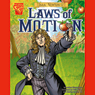 Isaac Newton and the Laws of Motion