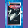 SpaceShipOne: Making Dreams Come True