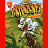 The Earth-Shaking Facts about Earthquakes with Max Axiom, Super Scientist