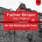 Die drei Werkzeuge des Todes (Father Brown - Das Original 12)