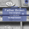 Der Kopf Caesars (Father Brown - Das Original 18). (Father Brown - Das Original 18)