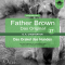 Das Orakel des Hundes (Father Brown - Das Original 27)