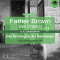 Das Verhngnis der Darnaways (Father Brown - Das Original 31)