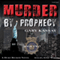 Murder by Prophecy: Duke Becker, Book 2