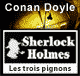 Les 3 pignons - Les enqutes de Sherlock Holmes