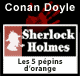 Les 5 ppins d'orange - Les enqutes de Sherlock Holmes