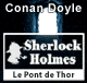 Le pont de Thor - Les enqutes de Sherlock Holmes