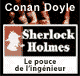 Le pouce de l'ingnieur - Les enqutes de Sherlock Holmes