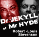 Docteur Jekyll et Mister Hyde