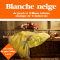 Blanche neige