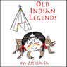 Old Indian Legends