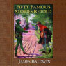 Fifty Famous Stories Retold