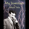 My Inventions: The Autobiography of Nikola Tesla