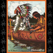 The Story of Hiawatha