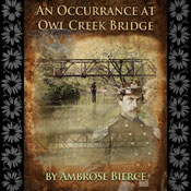 An Occurrance at Owl Creek Bridge