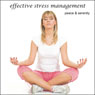 Peace & Serenity: Effective Stress Management