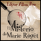 El Misterio de Marie Roget [The Mystery of Marie Rogt]
