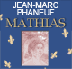 Mathias: Une histoire vraie