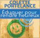 Eduquer pour rendre heureux