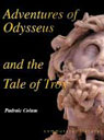 Adventures of Odysseus and the Tale of Troy